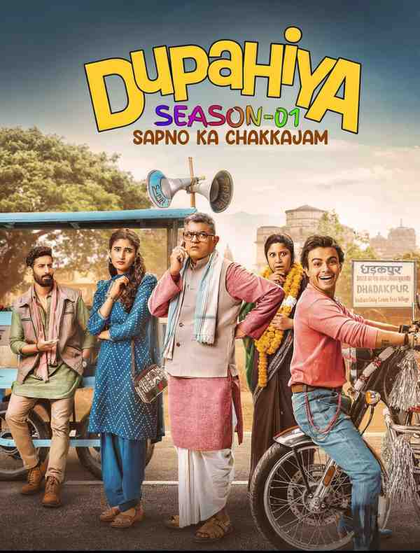 Dupahiya S01 Hindi Series Mkvcinemas